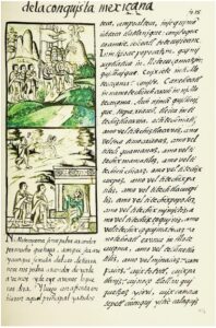 The conquest of the Aztec Empire from Florentine Codex